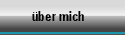 �ber mich