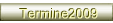 Termine2009