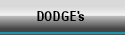 DODGE's